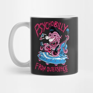 Psychobilly from outerspace Mug